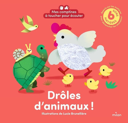 Mes comptines à toucher I Drôles d'Animaux 